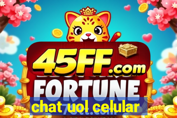 chat uol celular